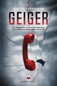 Geiger, la primera novela de Gustaf Skördeman. Foto: Maeva Ediciones