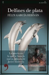 Delfines de plata, de Félix García Hernán