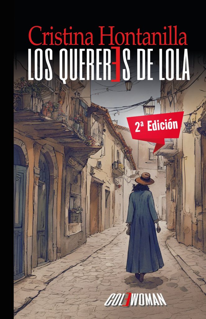 20250714PORLosquereresdeLola-662x1024 Cristina Hontanilla, un café y un libro: "Los quereres de Lola"