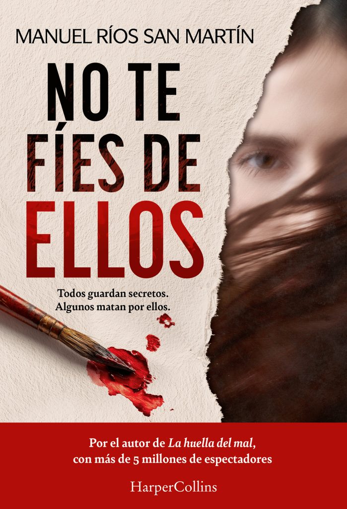 cubierta-no_te_fies_de_ellos-g-699x1024 Manuel Ríos San Martín, un novelista "de fiar"